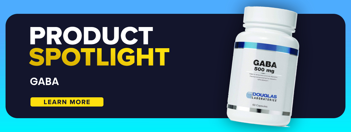 Product Spotlight September 2025 - GABA